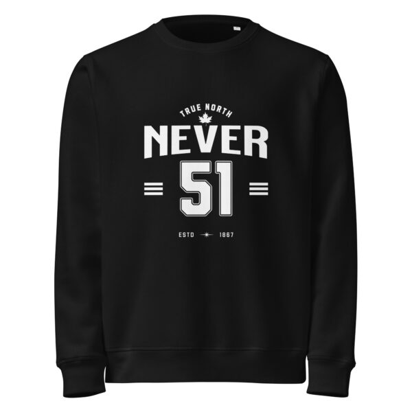 Never 51, canada, black Unisex organic mid-weight sweatshirt