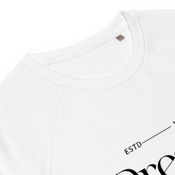 Dream Without Fear, Unisex organic raglan sweatshirt - Image 5