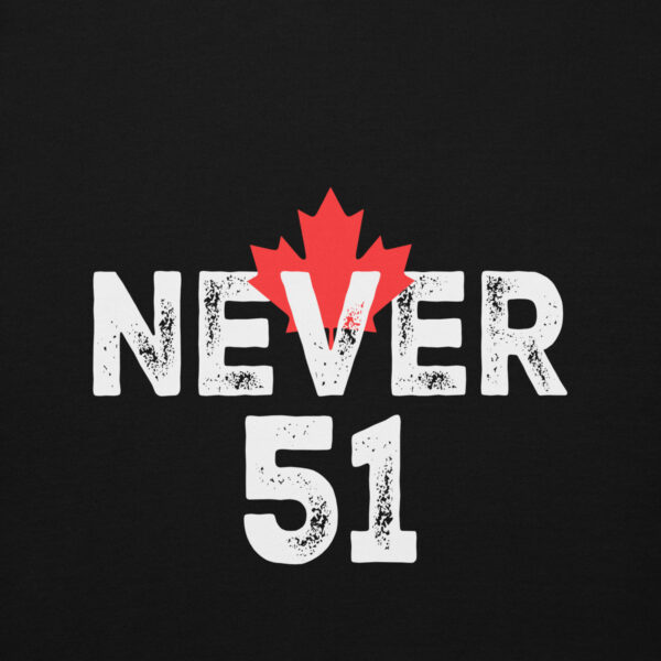 Never 51, canada, Unisex Hoodie - Image 2