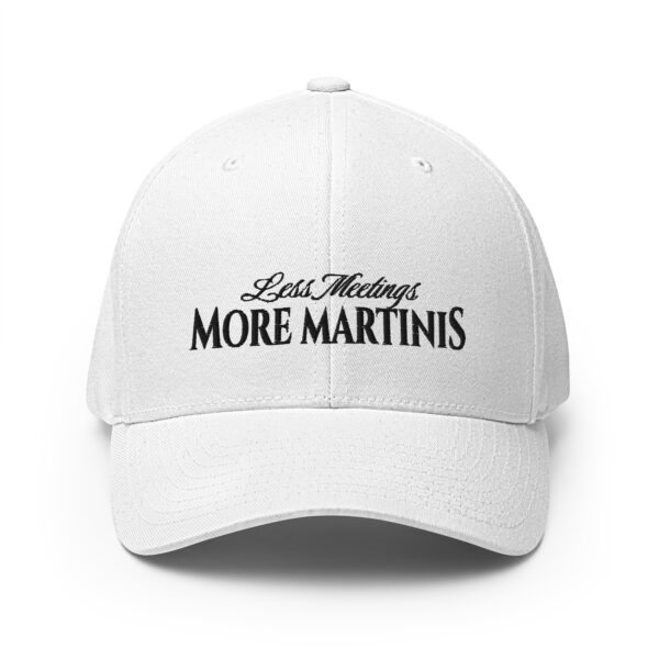 Less Meetings - More Martinis, Structured Twill Cap - Image 7