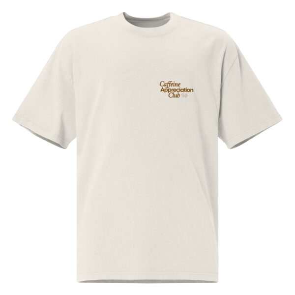 Caffeine appreciation Club, Oversized faded t-shirt