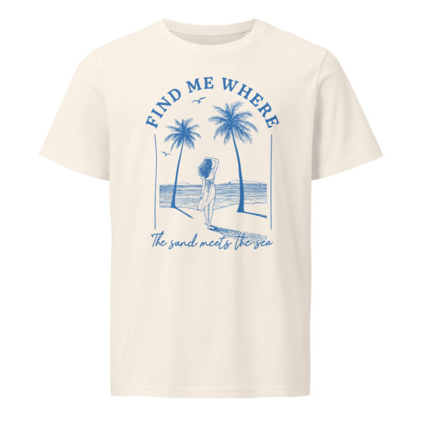 Find me where the sand meets the sea, beach, summer, Unisex organic mid-light t-shirt - Image 2