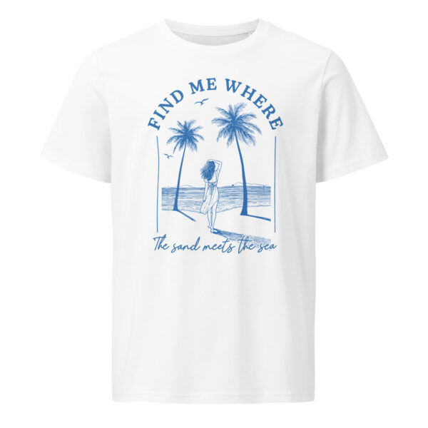 Find me where the sand meets the sea, beach, summer, Unisex organic mid-light t-shirt