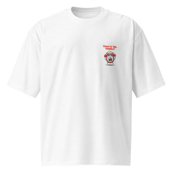 Time’s Up, Sucka!, funny, Oversized heavyweight t-shirt