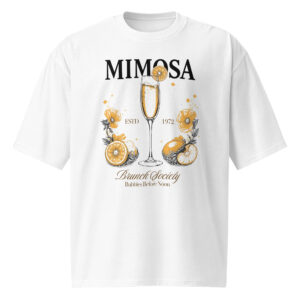 Mimosa Brunch Society, cocktail, Oversized heavyweight t-shirt