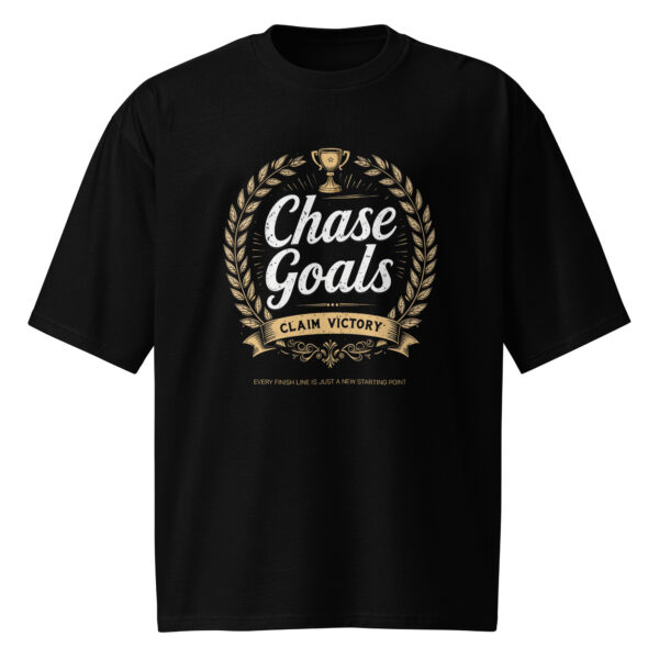 Chase Goals, inspiration, Oversized heavyweight t-shirt