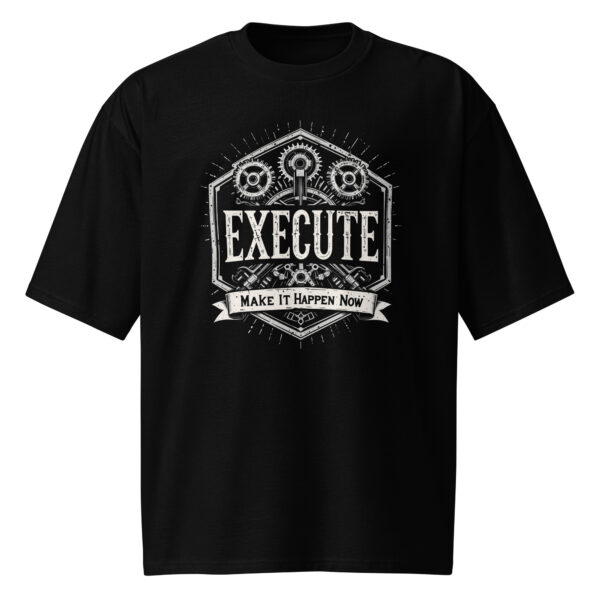Execute, inspiration, Oversized heavyweight t-shirt