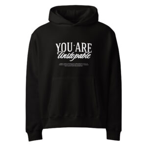 unisex-oversized-heavyweight-hoodie-black-front-68c8dba1754fd.jpg You are unstopable, typo, inspiration, Oversized heavyweight hoodie