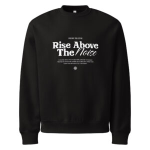 unisex-oversized-heavyweight-sweatshirt-black-front-68c8c07b3585d.jpg Rise above the noise, typo, inspiration, Oversized heavyweight sweatshirt