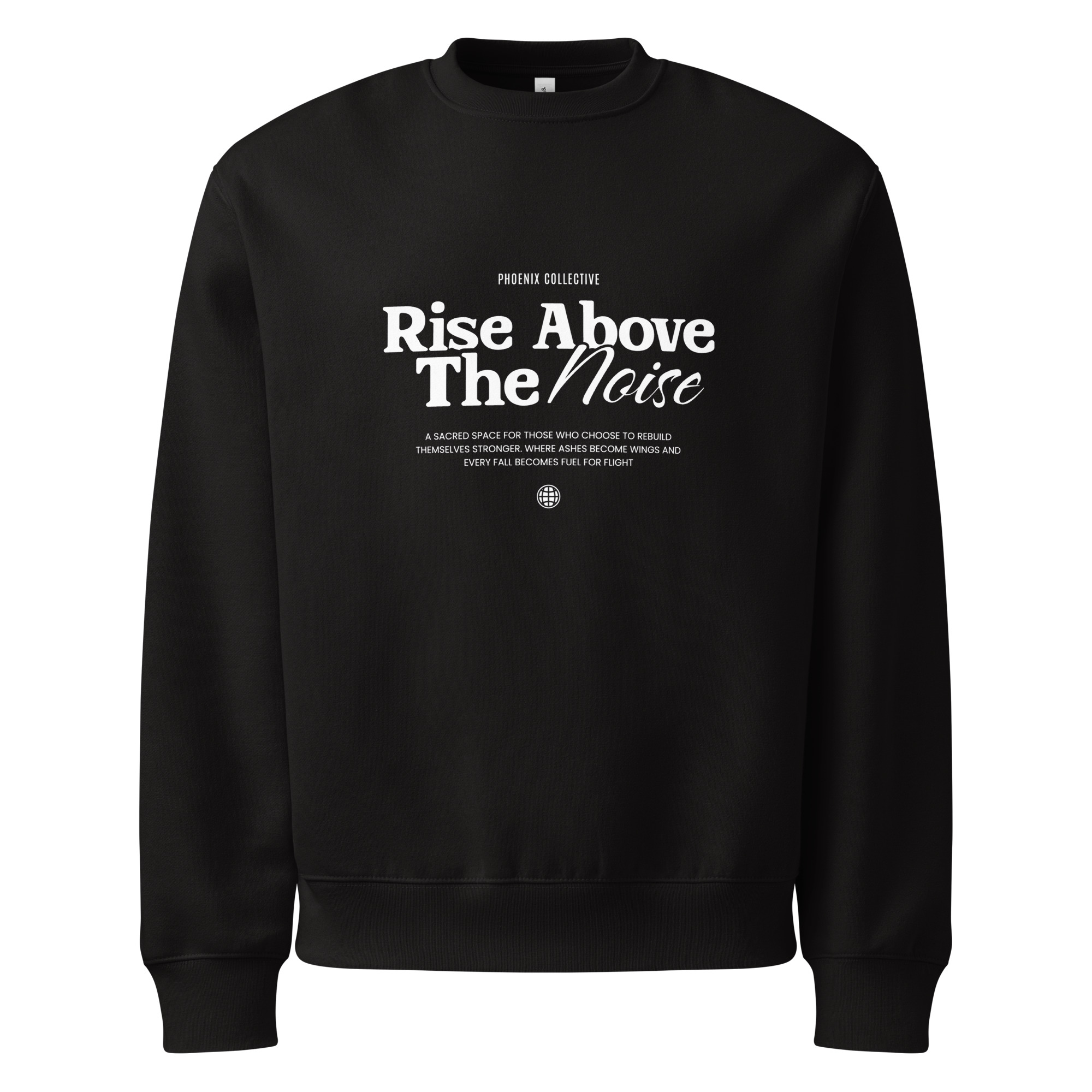 Rise above the noise, typo, inspiration, Oversized heavyweight sweatshirt