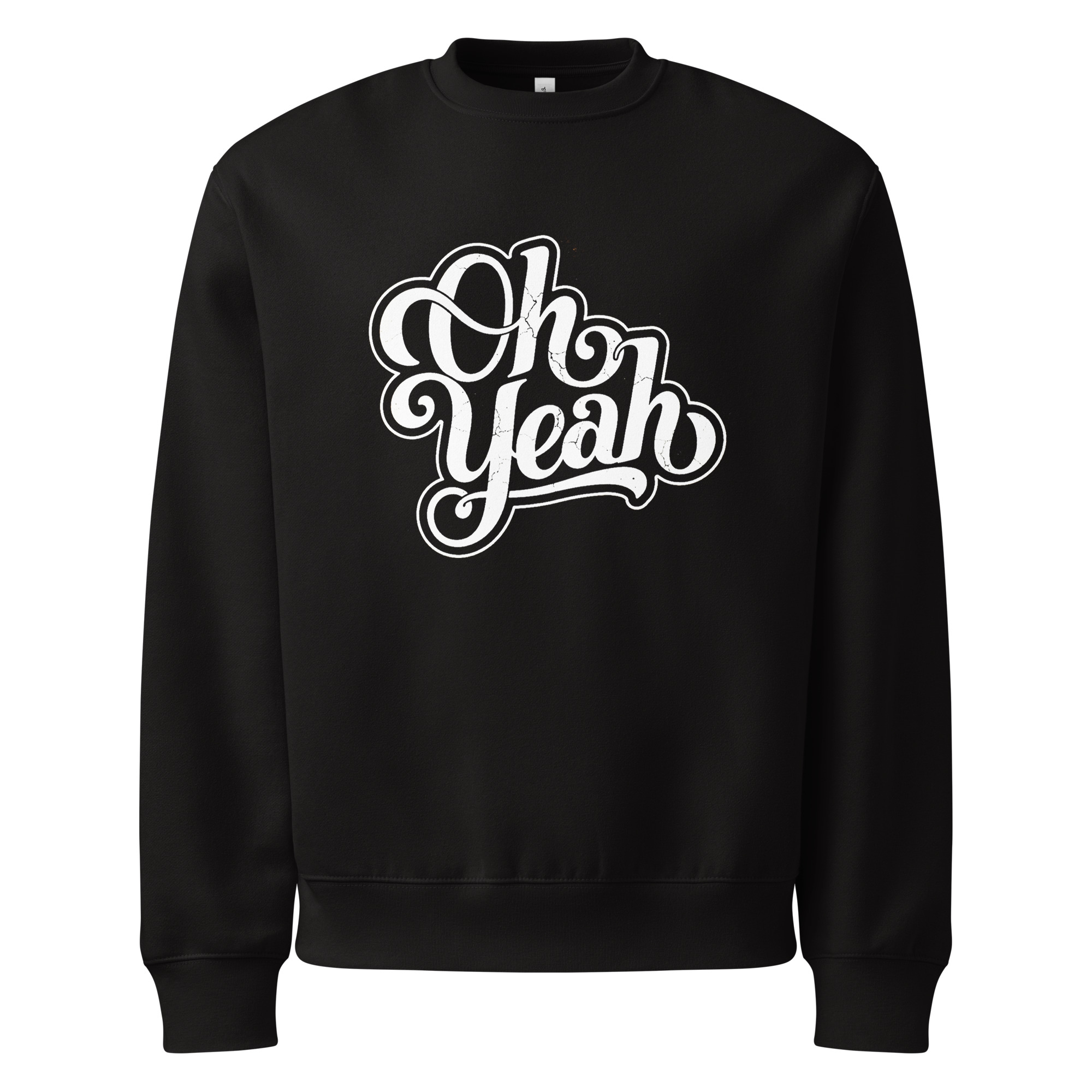 Oh yeah, typo logo, Oversized heavyweight sweatshirt