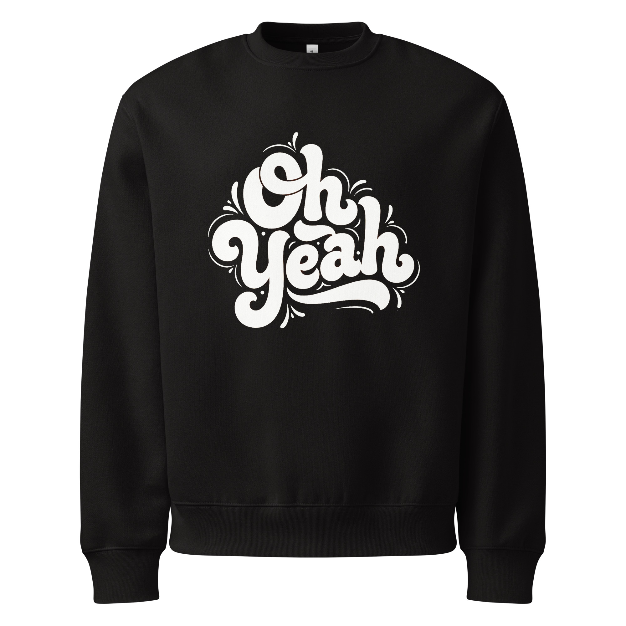 Oh Yeah, typo logo, Oversized heavyweight sweatshirt