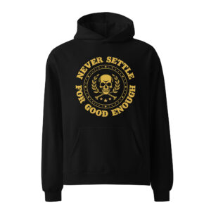 Never Settle, skull, Unisex oversized hoodie