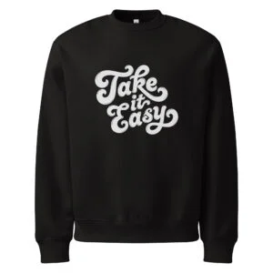 Take  it Easy, typo logo, Oversized heavyweight sweatshirt