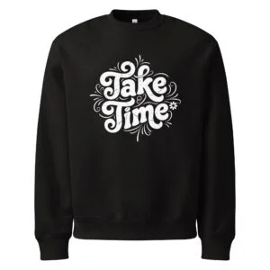 Take time, typo logo, Oversized heavyweight sweatshirt