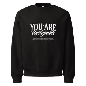 You are unstopable, Oversized heavyweight sweatshirt