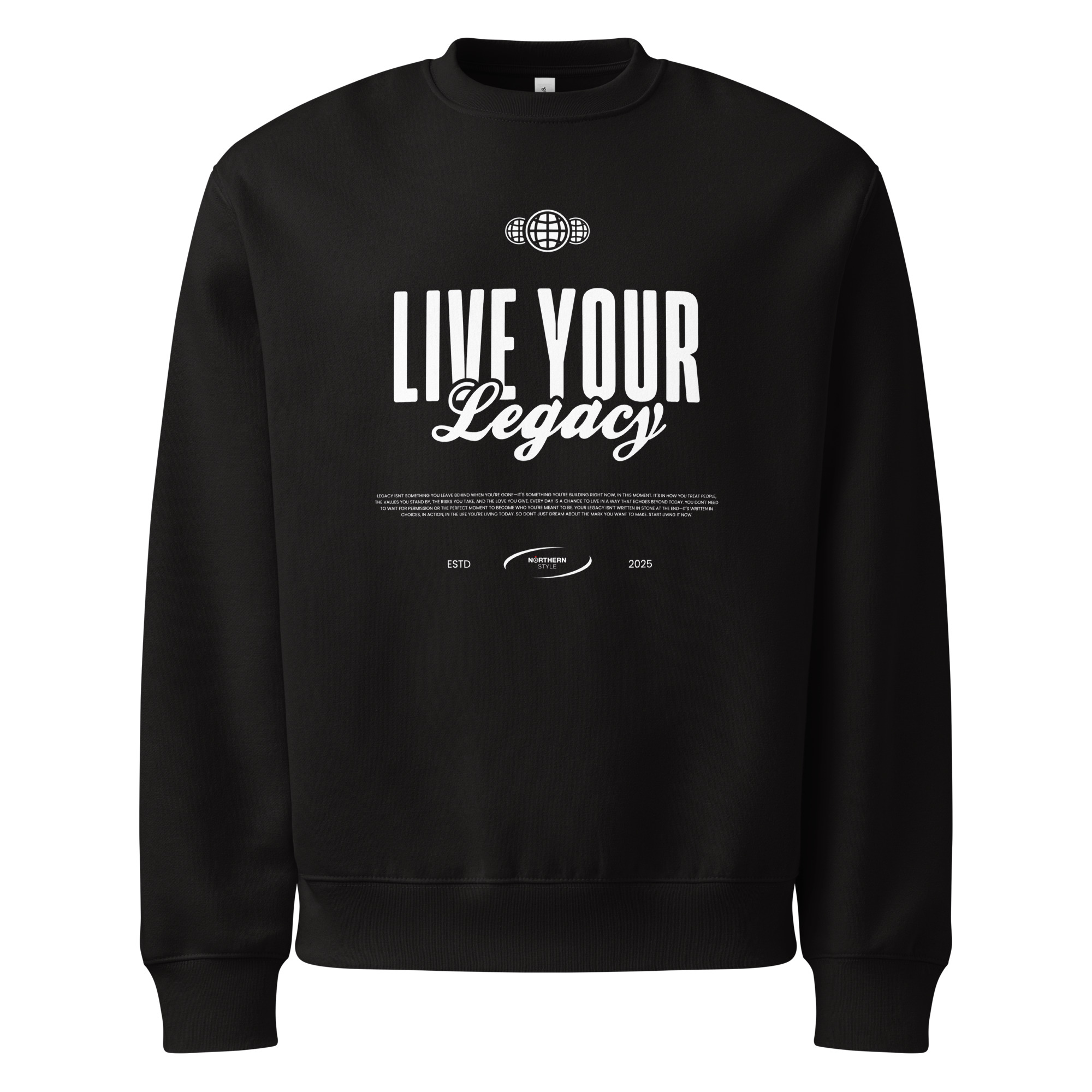 Live your legacy, typo, streetwear, Oversized heavyweight sweatshirt