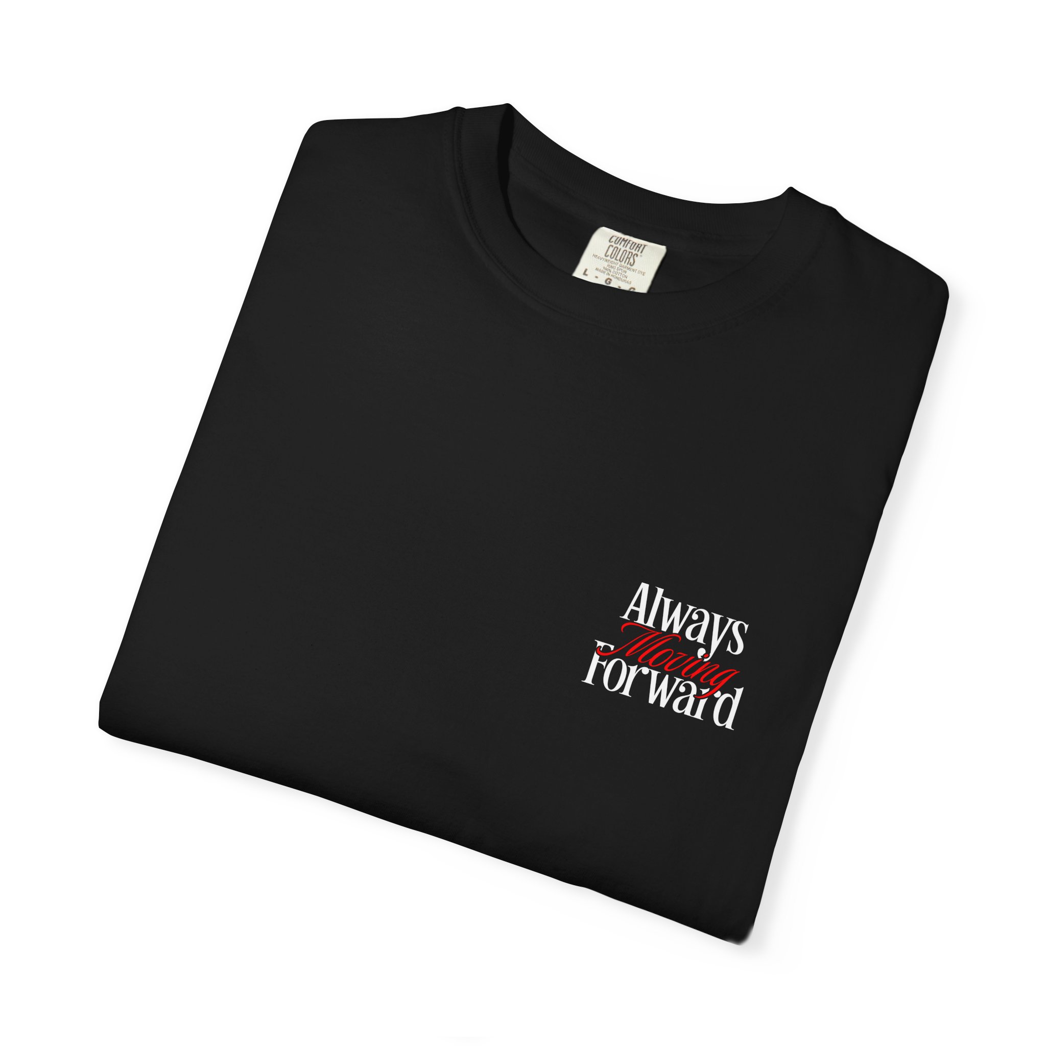 Always Moving Forward T-Shirt — Inspirational Graphic Tee - Image 3