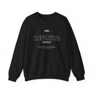 Infinite Energy Crewneck Sweatshirt — Minimal Black Graphic Sweatshirt, typo