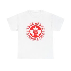 True North Tee — "True North Strong & Free" Canadian Maple Fist Graphic T-Shirt