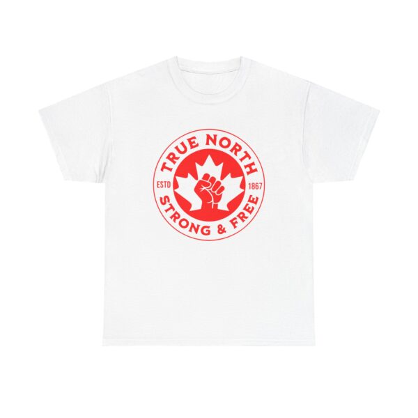 True North Tee — "True North Strong & Free" Canadian Maple Fist Graphic T-Shirt