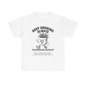Keep Growing Always T-Shirt — Vintage Plant Pot Graphic Tee