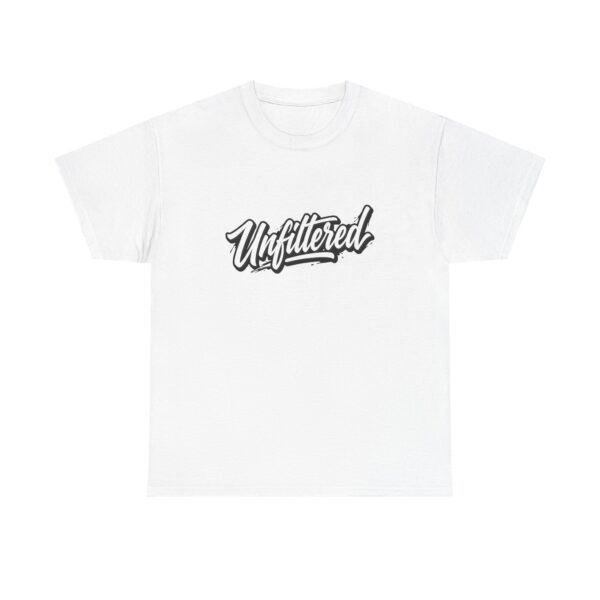 Unfiltered Script Tee — 'Unfiltered' Retro Script Graphic T-Shirt