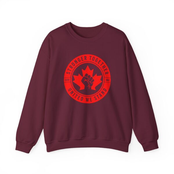 Canada Stronger Together Crewneck Sweatshirt — "Stronger Together, United We Stand"