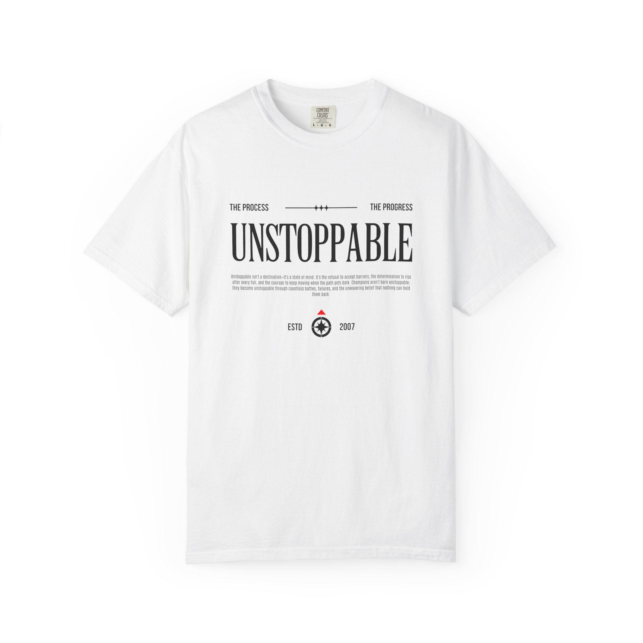Unstoppable Graphic T-Shirt — Inspirational Typography Tee
