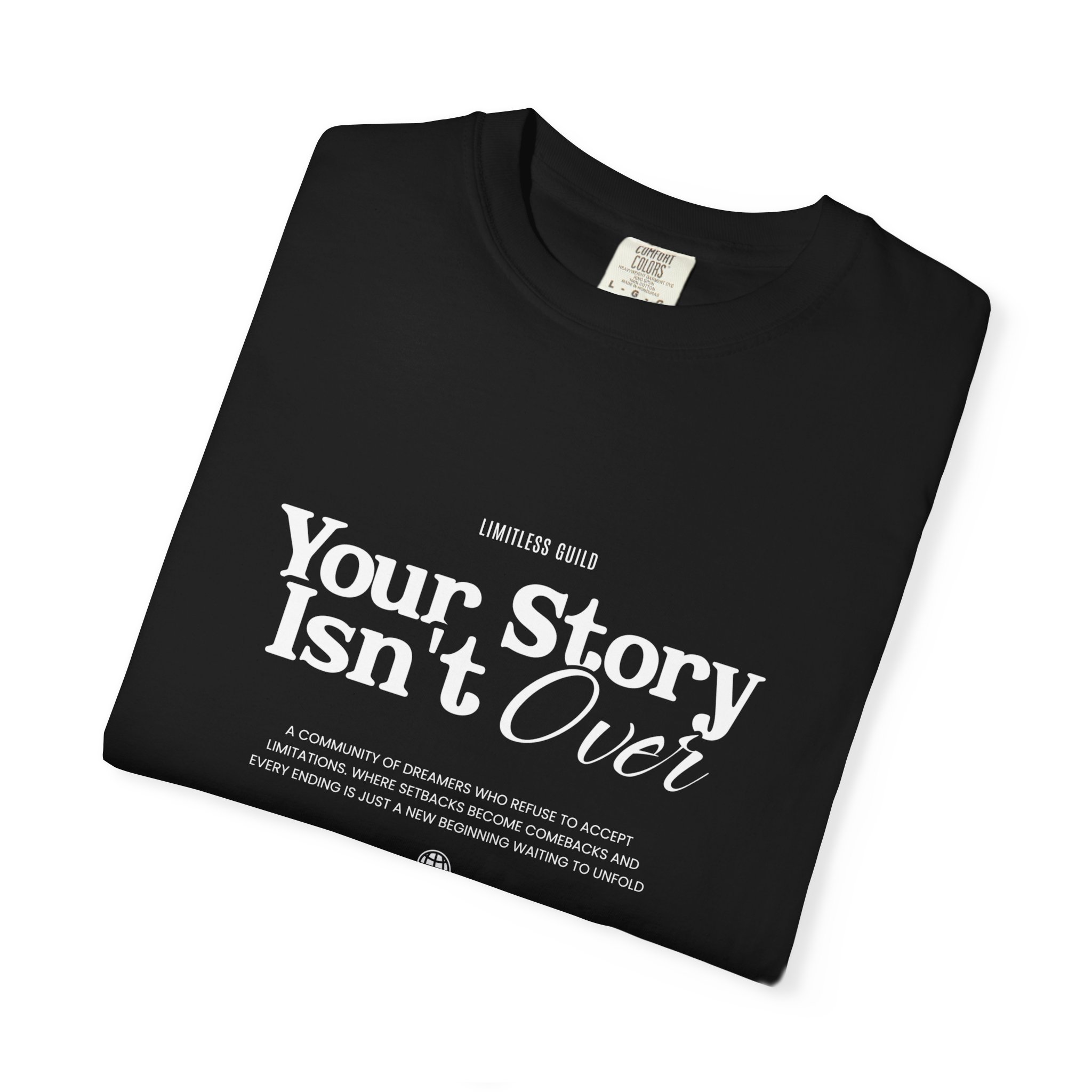 Your Story Isn't Over T-Shirt — Inspirational Motivational Tee - Image 3