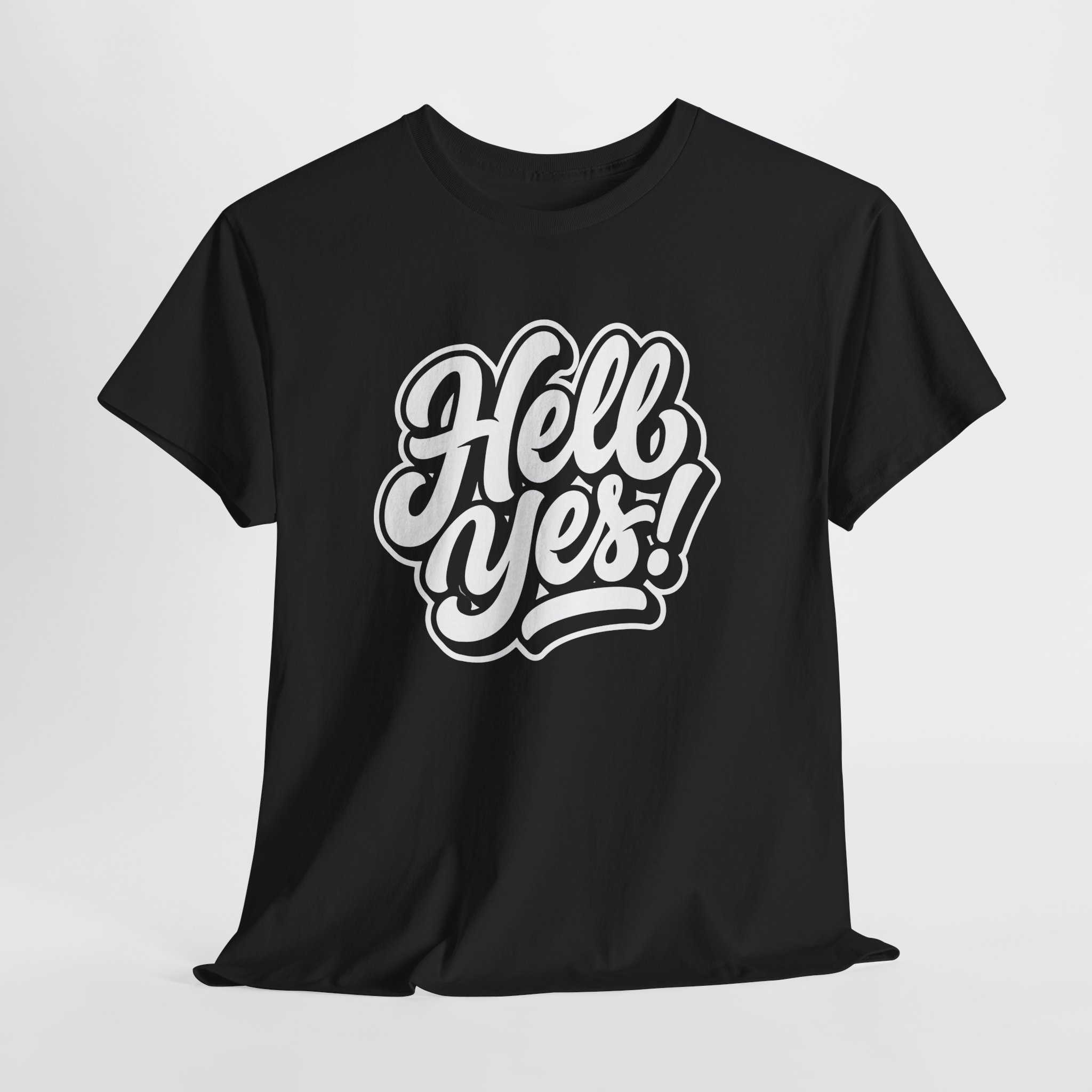 Hell Yes! Graphic Tee — Bold Hand-Lettered Motivational Shirt - Image 6