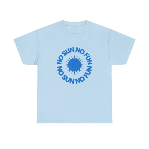 Sun No Fun T‑Shirt — Retro Blue Sun Graphic Tee