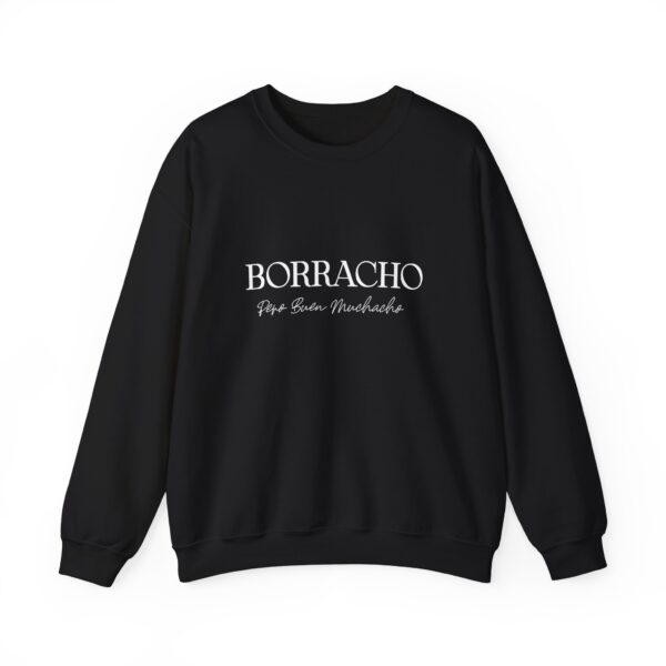 Borracho Crewneck Sweatshirt — Funny Spanish 'Borracho Pero Bonito' Drinking Tee, funny