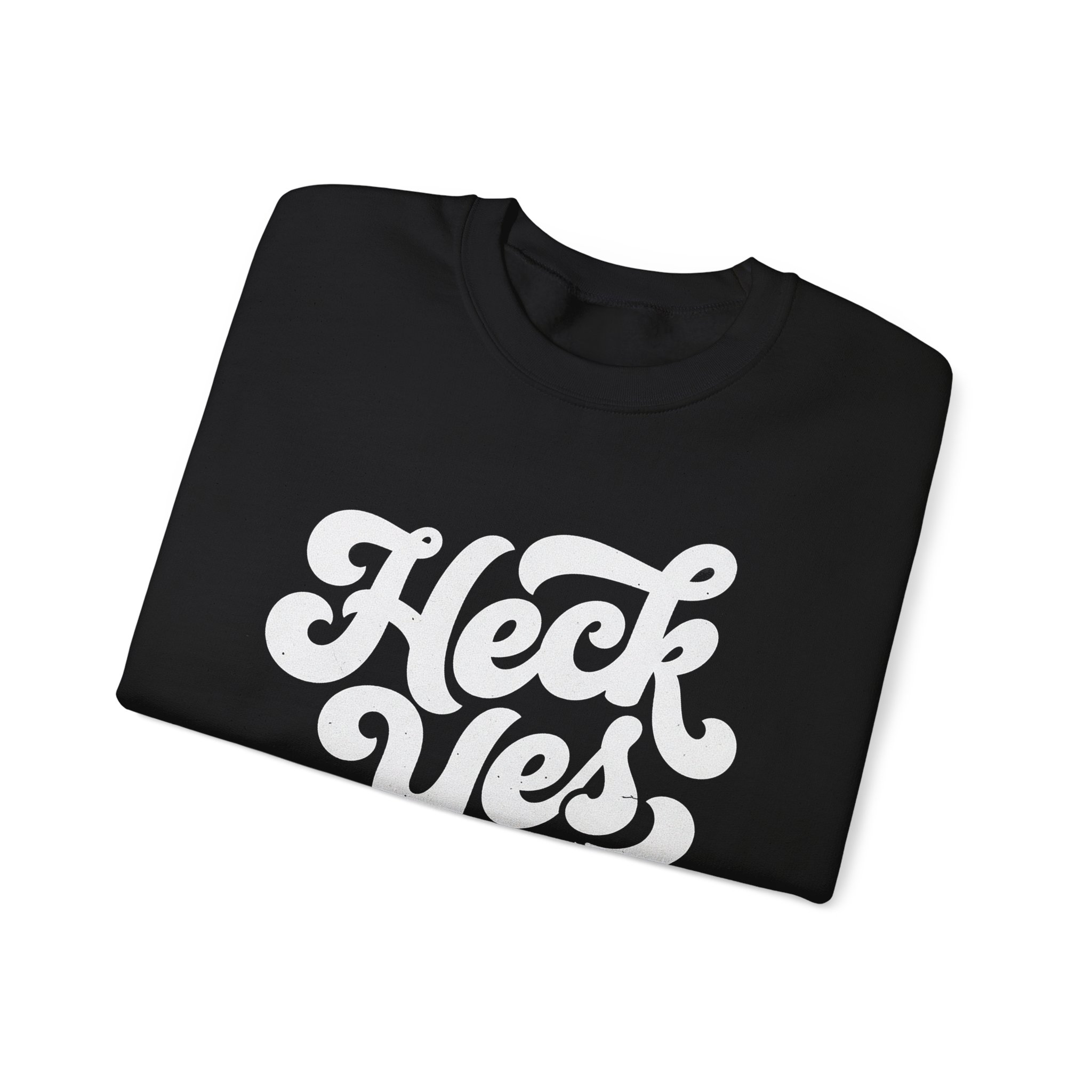 Crewneck Sweatshirt — "Heck Yes" Retro Script Cozy Pullover - Image 3