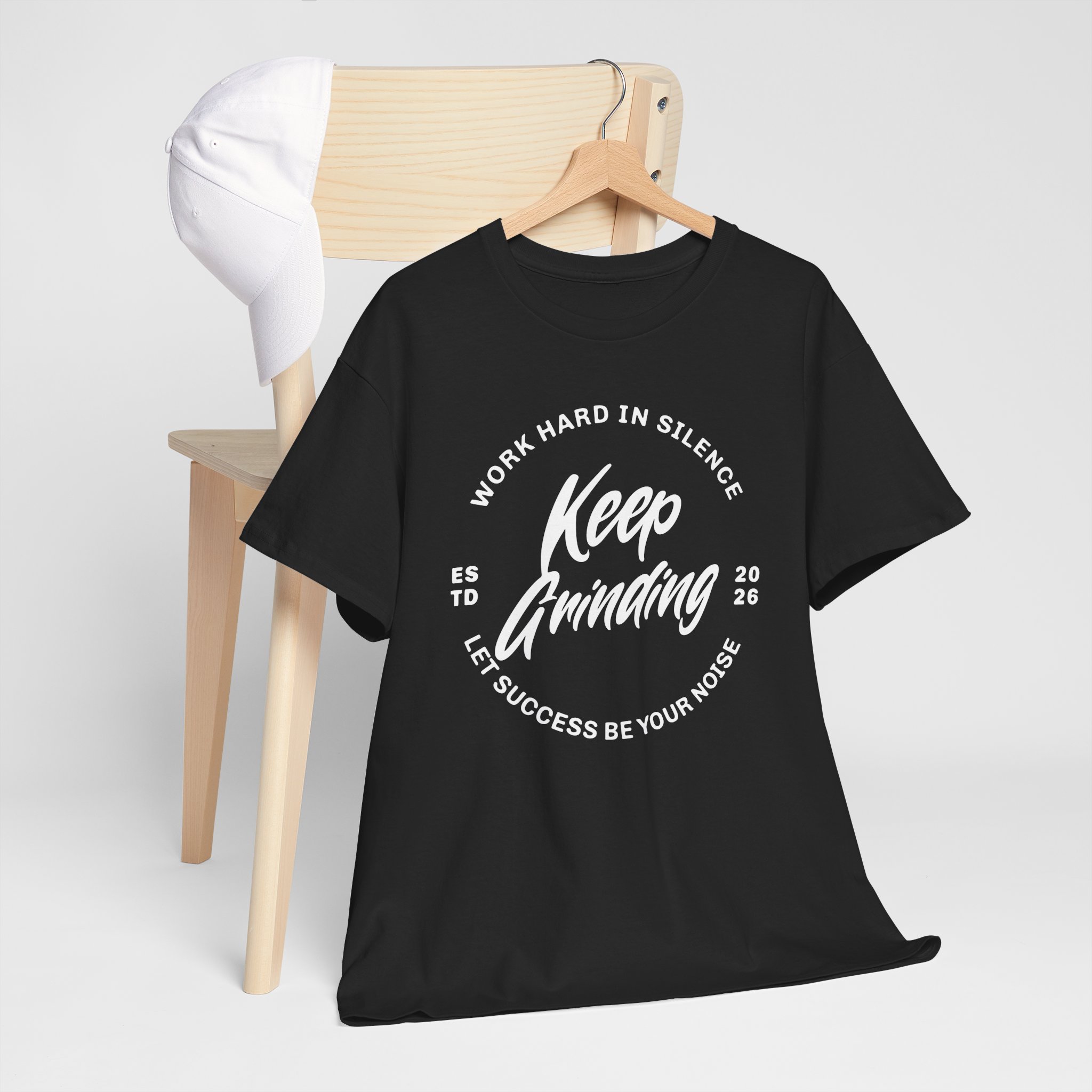 Keep Grinding Tee — Motivational Work Hard in Silence Graphic T-Shirt - Image 6