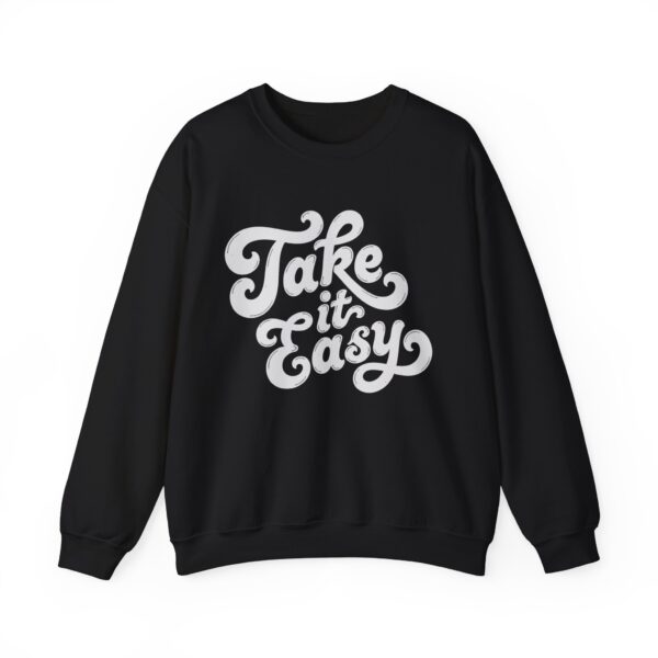 Take It Easy Crewneck Sweatshirt