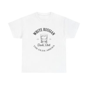 White Russian Tee — "Dude Club: The Dude Abides" Cocktail Shirt