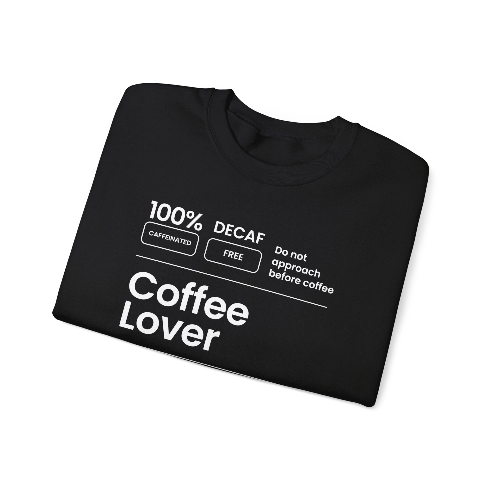Coffee Lover Sweatshirt – Funny Coffee Label Crewneck for Coffee Fans - Image 3
