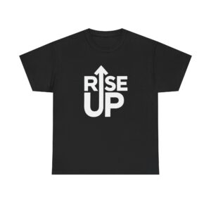Rise Up T‑Shirt — Inspirational Arrow Graphic Tee