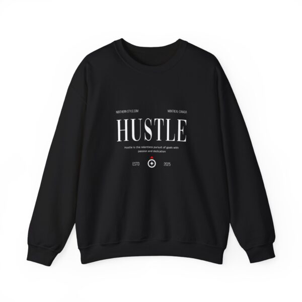 Hustle Crewneck Sweatshirt — Motivational Graphic Pullover