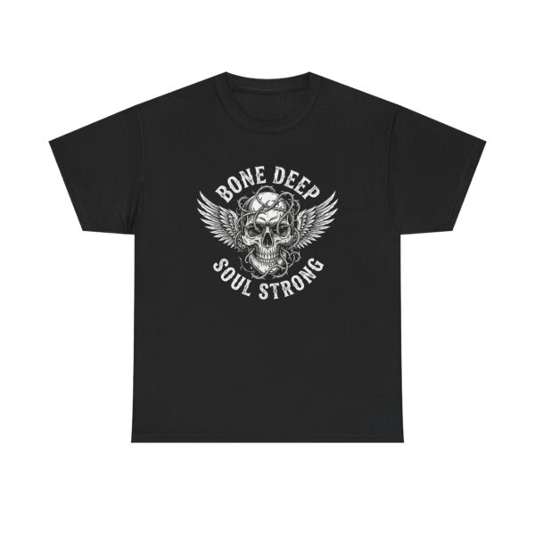 Skull Wings Tee — "Bone Deep Soul Strong" Graphic T-Shirt