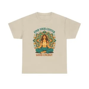 Yoga T-Shirt — "Find Your Center, Good Energy" Meditation Tee
