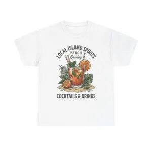 Beach Cocktails T-Shirt — "Local Island Spirits: Cocktails & Drinks" Tropical Cocktail Tee
