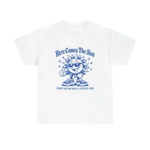 Tee — "Here Comes The Sun" Retro Smiling Sun Graphic Tee (Chase the Sun)