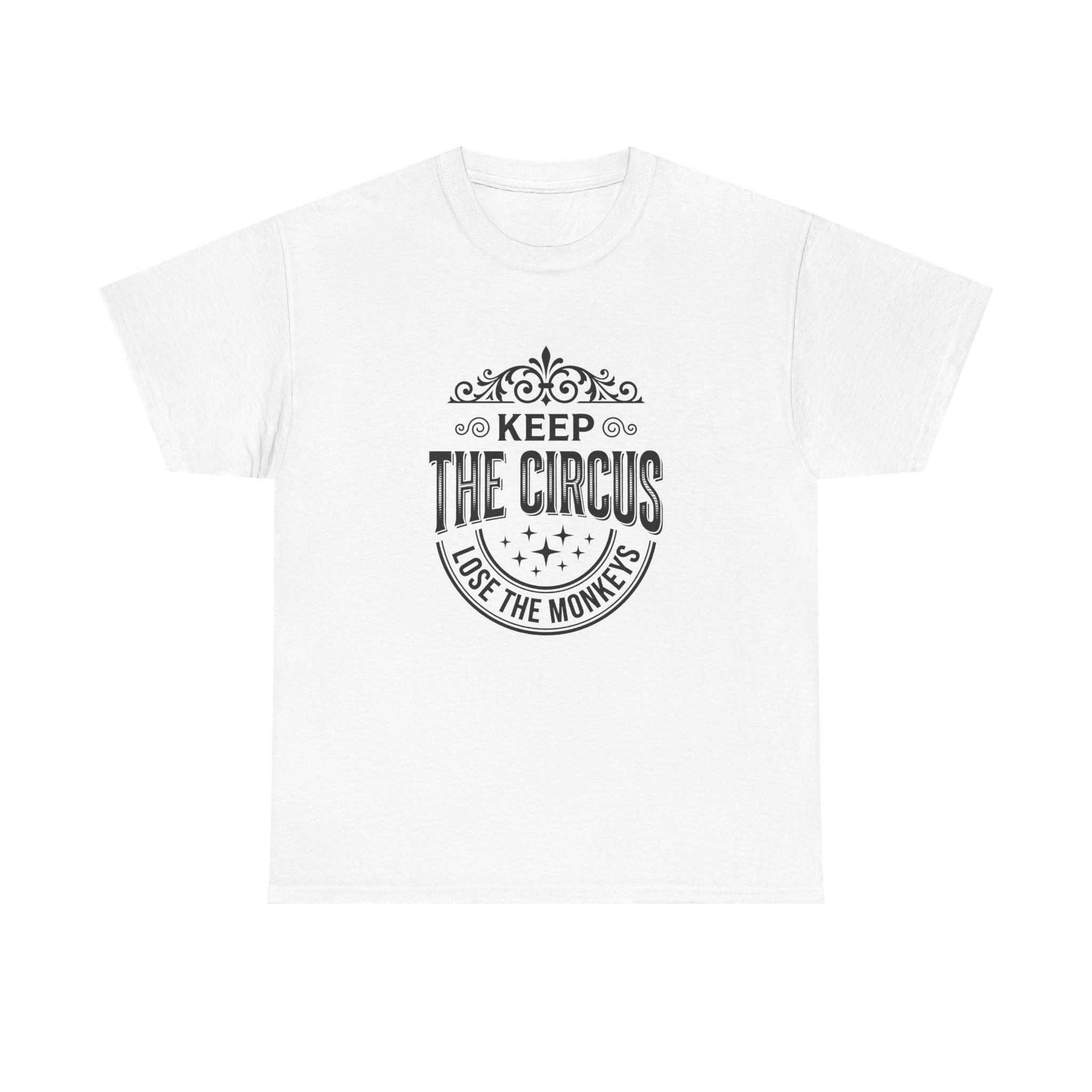 Keep The Circus Tee — "Lose The Monkeys" Vintage Badge Graphic T‑Shirt