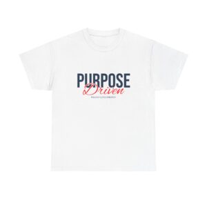 Purpose Driven Tee — Inspirational Graphic T-Shirt ("Purpose Driven")