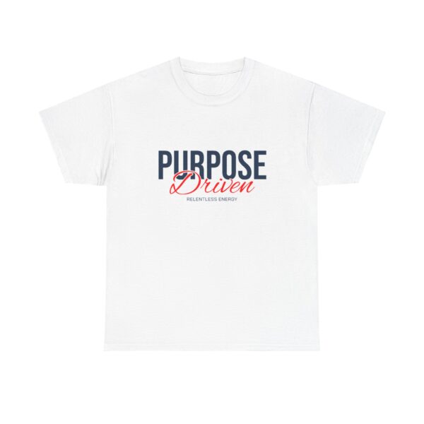 Purpose Driven Tee — Inspirational Graphic T-Shirt ("Purpose Driven")