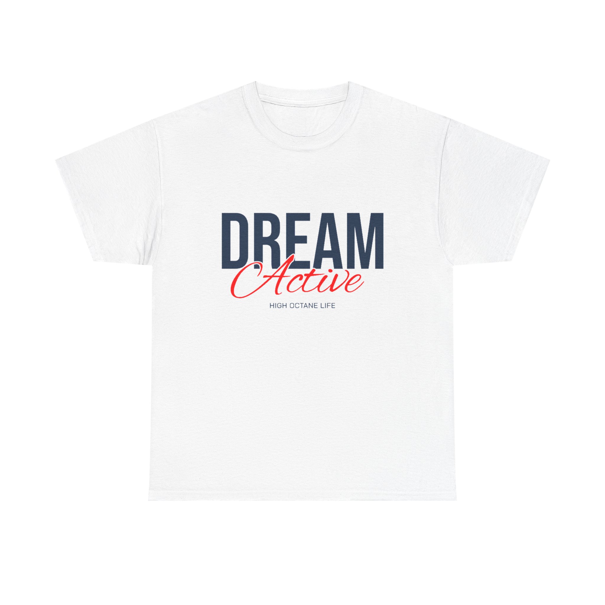 Dream Active T‑Shirt – Motivational ‘Dream Active’ Graphic Tee