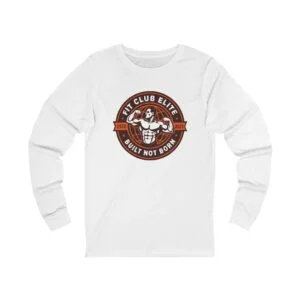 Fit Club Elite Long Sleeve Tee – "Built Not Born" Gym Shirt