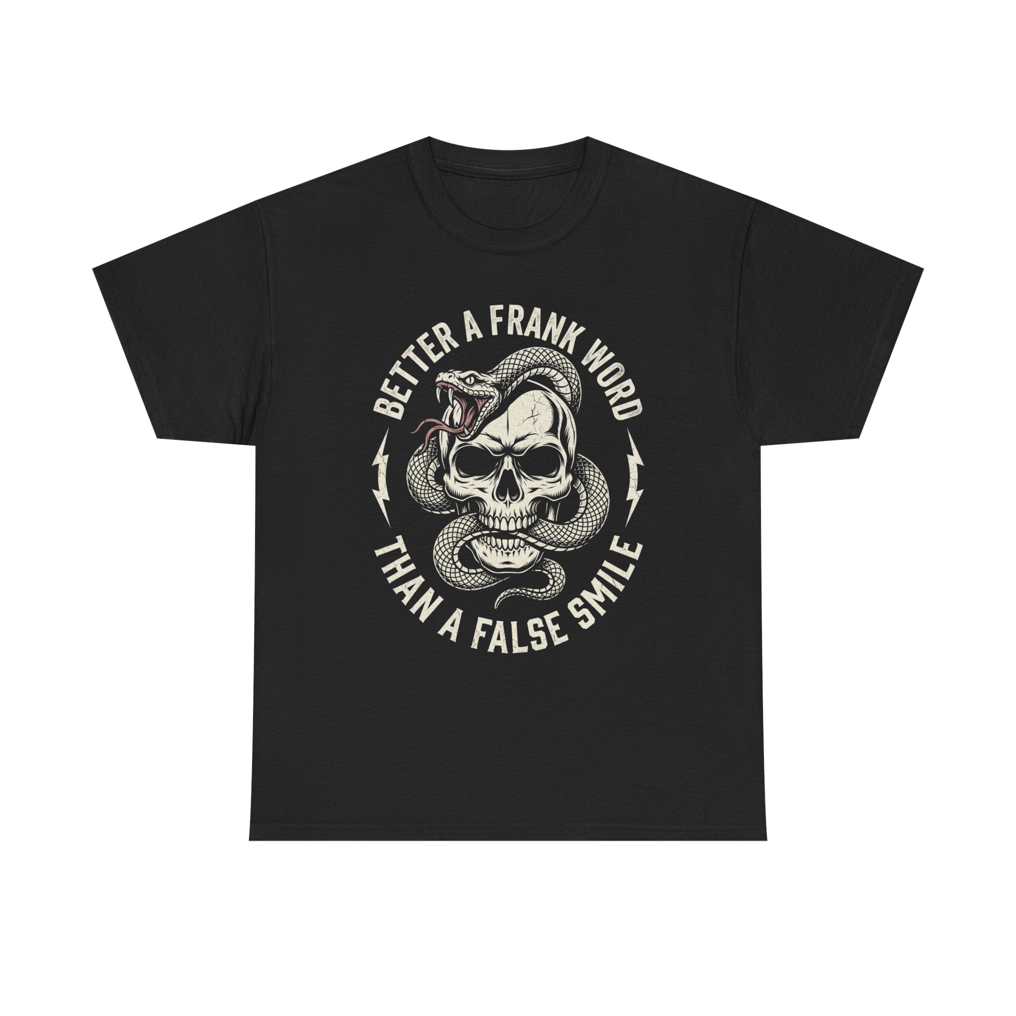 Skull & Snake Tee — “Better a Frank Word Than a False Smile” Graphic T-Shirt